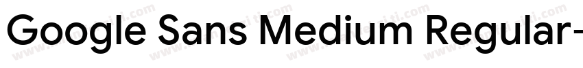 Google Sans Medium Regular字体转换